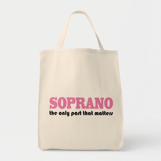 Soprano the Only Part Which Matters Tote Bag (Front)