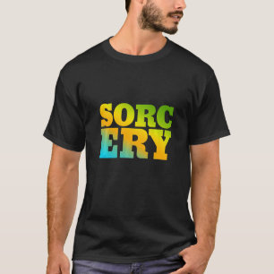 Sorcery Designed With Nature Colours T-Shirt