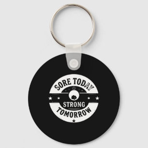 Sore Today  Key Ring