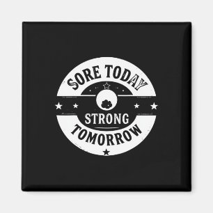 Sore Today Magnet