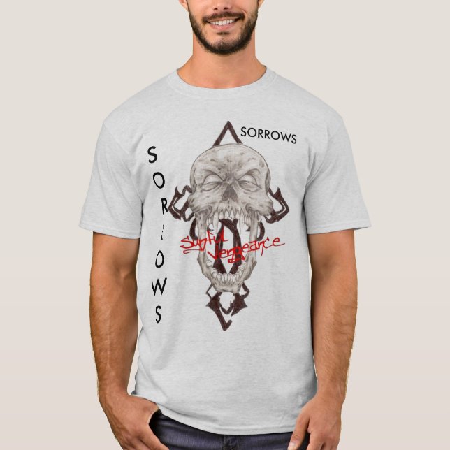 SORROWS CUSTOM2 T-Shirt (Front)