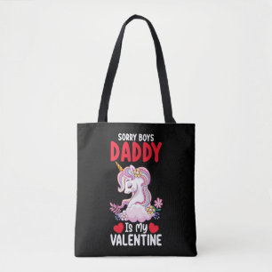 Sorry Boys Daddy Is My Valentine Dad Unicorn Tote Bag