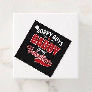 Sorry Boys Daddy is my Valentine Favour Tags