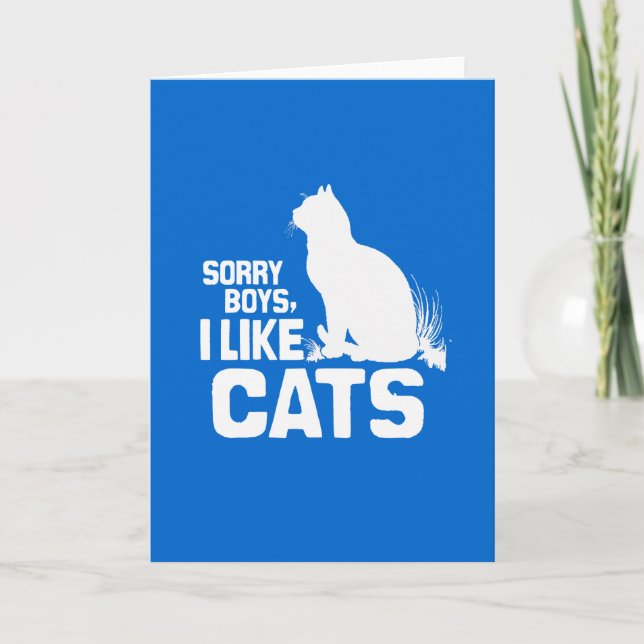 SORRY BOYS I LIKE CATS - WHITE -.png Card (Front)
