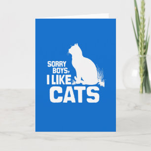 SORRY BOYS I LIKE CATS - WHITE -.png Card