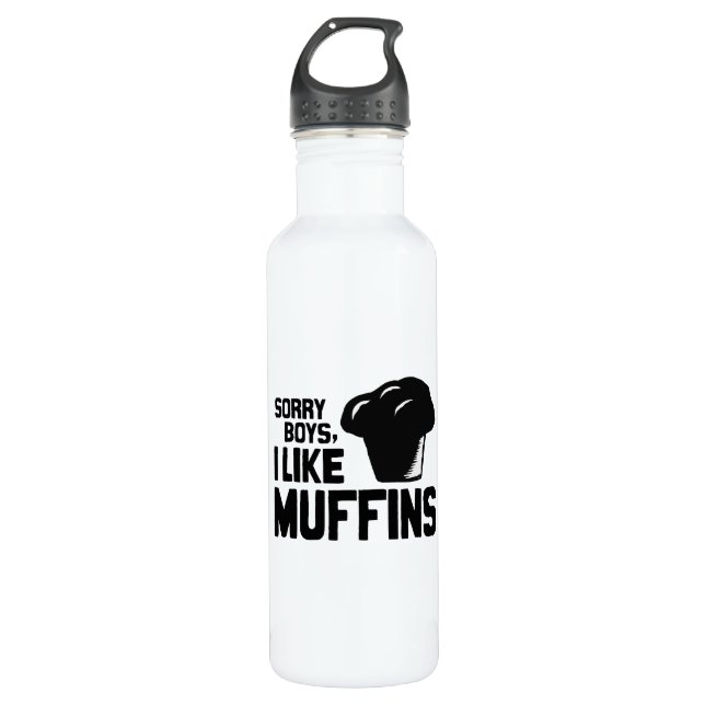 SORRY BOYS I LIKE MUFFINS -.png 710 Ml Water Bottle (Front)