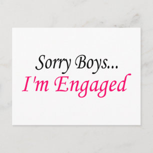 Sorry Boys Im Engaged Announcement Postcard