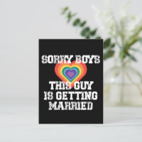 Sorry Boys This Guy Is Getting Married Gay