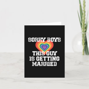 Sorry Boys This Guy Is Getting Married Gay  Thank You Card