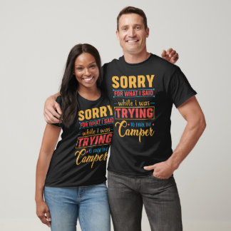 Sorry Camper Parking T-Shirt