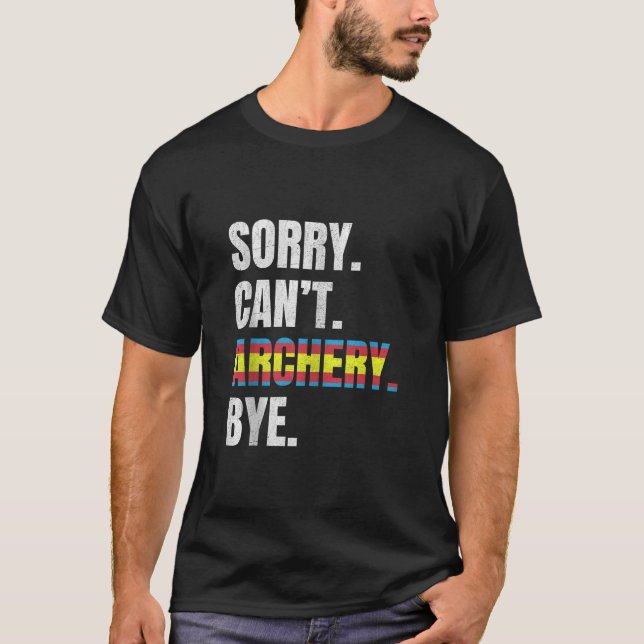 Sorry Can t Archery Bye Funny Sport Archer Tank To (Front)