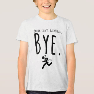 Sorry.can't.basketball.bye. - Basketball Sayings  Tri-Blend Shirt
