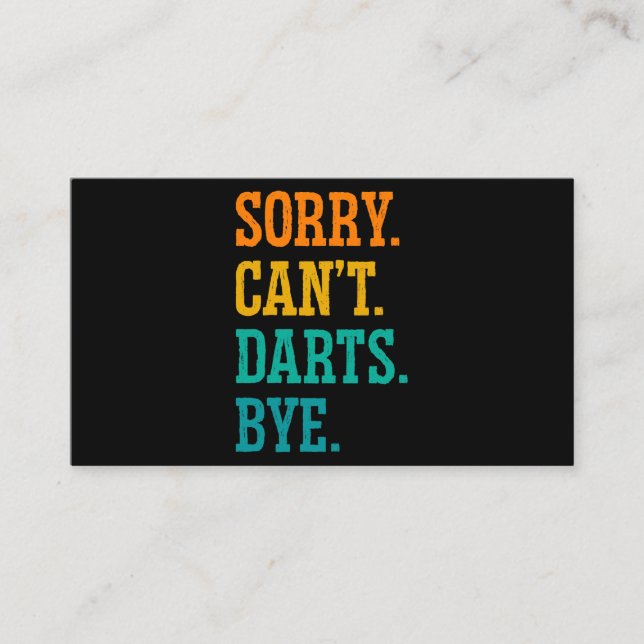 Sorry Cant Darts Bye Dart Player Darting Triple 20 Business Card (Front)