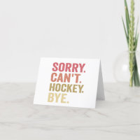 Sorry Can't Hockey Bye Funny Hockey Lover Retro