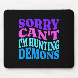 Sorry Can't Hunting Demons Korean P Music Hallowee Mouse Mat