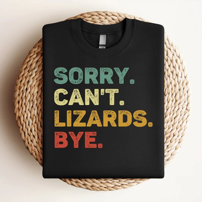 Sorry Can't Lizards Bye Retro Lizard Lover T-Shirt (Creator Uploaded)
