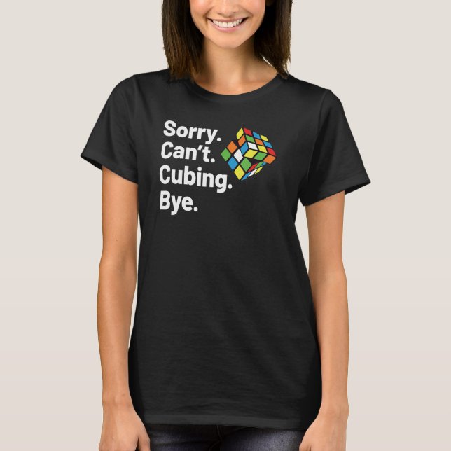 Sorry Can't Puzzle Cubes  Speed Cubing Youth Math T-Shirt (Front)