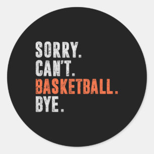 Sorry Can't Sketll Bye Funny Vintage Retro Distres Classic Round Sticker