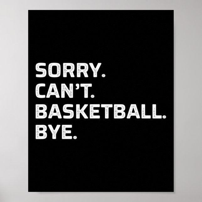 Sorry - Can't - Sketll - Bye - Vintage Style -  Poster (Front)