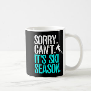 Sorry can't ski season nordic skier skiing coffee mug