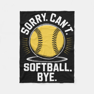 Sorry Can't Softll Bye Funny Softll Player _1 Fleece Blanket