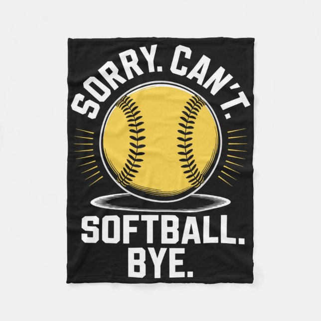 Sorry Can't Softll Bye Funny Softll Player _1  Fleece Blanket (Front)