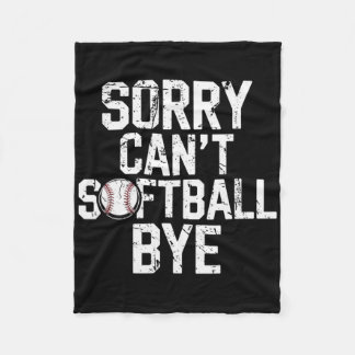 Sorry Can't Softll Bye Softll Player Girls  Fleece Blanket