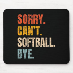 Sorry Can't Softll Bye Vintage Retro Tees Co Retro Mouse Mat
