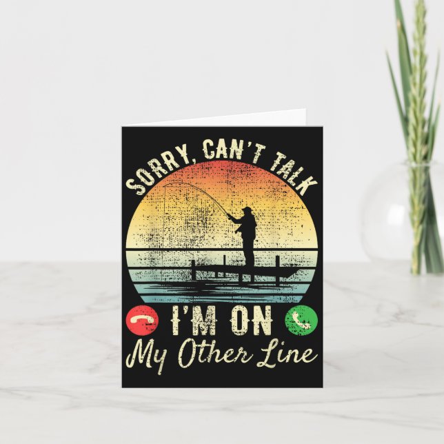 Sorry Can't Talk I'm On My Other Line Reel Cool Fi Card (Front)