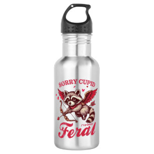 sorry cupid i have been feral 532 ml water bottle