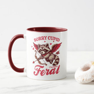 "Sorry Cupid I've Been Feral" Racoon Mug