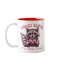 Sorry Cupid I've Been Feral Valentine's Mug
