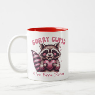 Sorry Cupid I've Been Feral Valentine's Mug