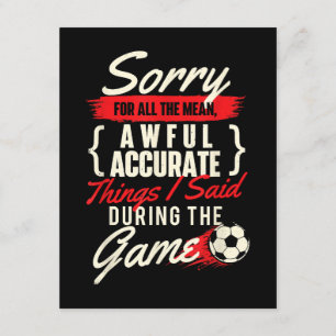Sorry For All The Mean Things - Soccer Lover Socce Enclosure Card