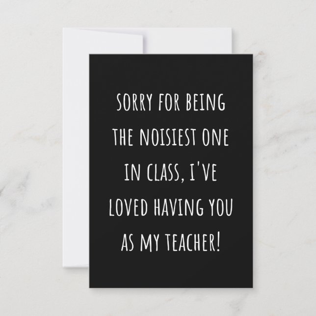 sorry for being the noisiest one in class card (Front)