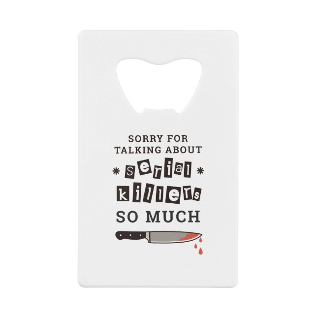 SORRY FOR THINKING ABOUT SERIAL KILLER SO MUCH (Front)