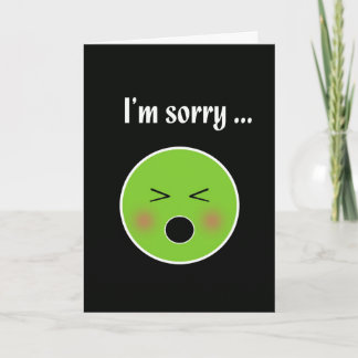 Sorry for Vomiting--humourous apology card