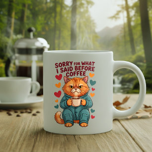 Sorry for What I Said Before Coffee Two-Tone Coffee Mug