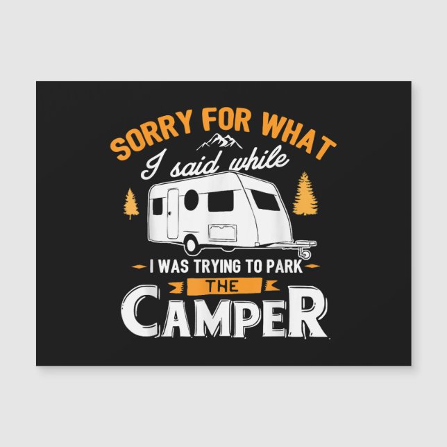 Sorry for what I said while I was Parking the Camp (Front)