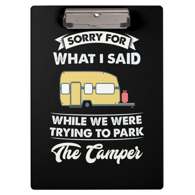 Sorry For What I Said While We Hiking Clipboard (Front)