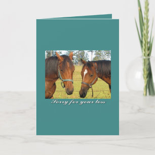 Sorry For Your Loss, Sympathy Two Sad Horses Card