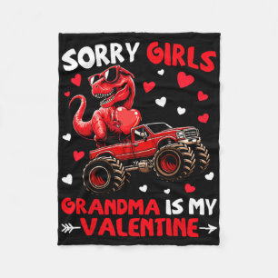 Sorry Girls Grandma Is My Valentine Dinosaur Monst Fleece Blanket