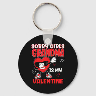 Sorry Girls Grandma Is My Valentine Toddler Valent Key Ring