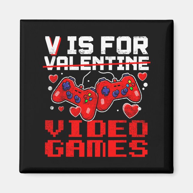 Sorry Girls I Only Love Video Games And My Mom Vin Magnet (Front)