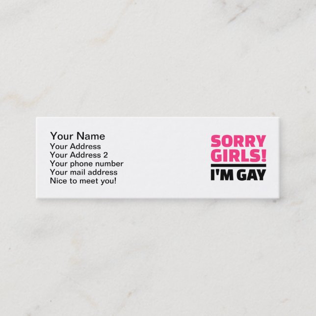 Sorry girls I'm gay Mini Business Card (Front)