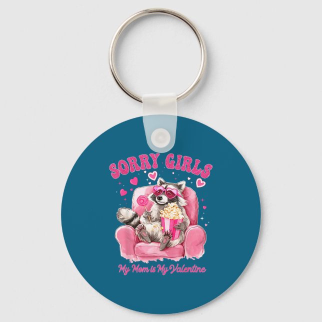 Sorry Girls Mom Is My Valentine Boys Funny Valenti Key Ring (Front)