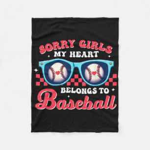 Sorry Girls My Heart Belongs To Baseball Boy Valen Fleece Blanket