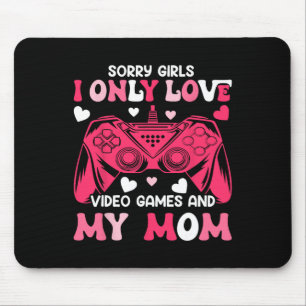 Sorry Girls Only Love Video Game Gamepad Mum Valen Mouse Mat