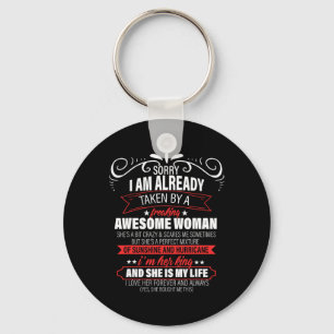 Sorry I Am Already Taken Valentine's Day Key Ring
