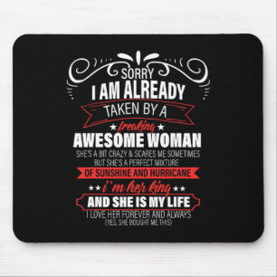 Sorry I Am Already Taken Valentine's Day Mouse Mat